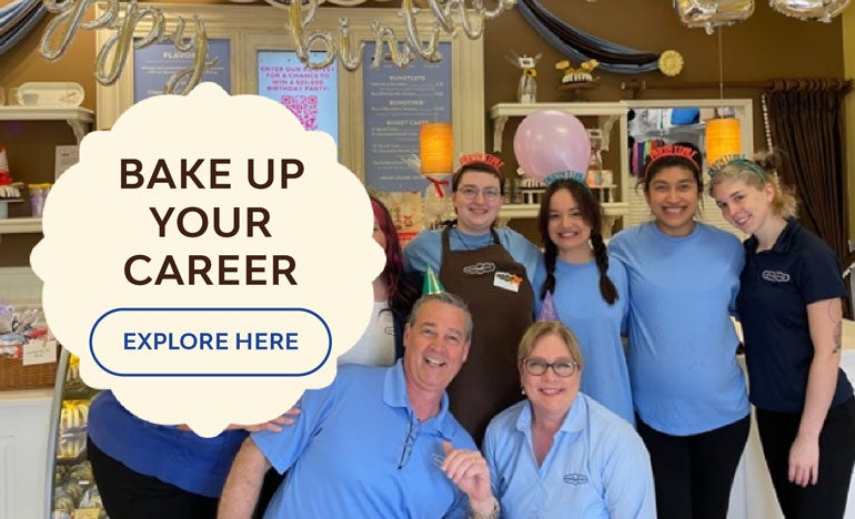 Group of individuals in the Bakery. Bake up Your Career. Explore Here.